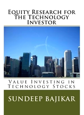 预订 Equity Research for the Technology Investor: Value Investing in Technology Stocks: 9780692667897