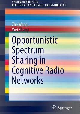 预订 Opportunistic Spectrum Sharing in Cognitive Radio Networks