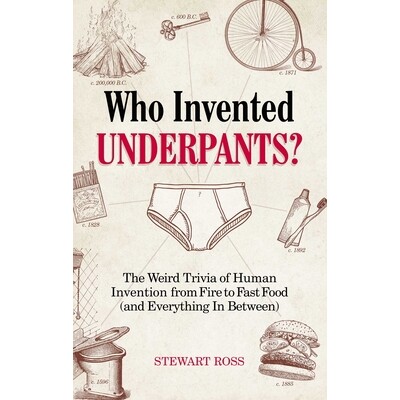 The Weird Trivia of Human Invention from