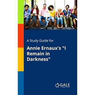 9781375381888 Guide Ernaux’s Annie Study for Darkness 预订 Remain