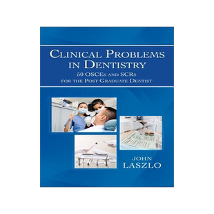 预订 Clinical Problems in Dentistry: 50 Osces and Scrs for the Post Graduate Dentist