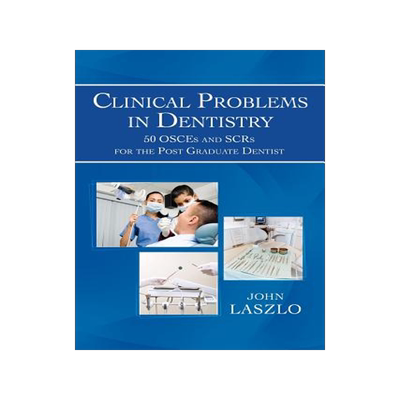 预订 Clinical Problems in Dentistry: 50 Osces and Scrs for the Post Graduate Dentist
