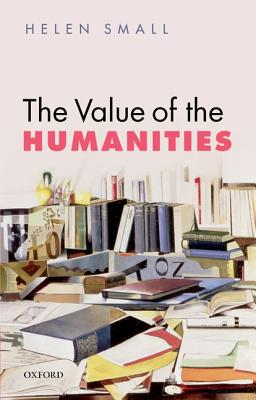 【预订】The Value of the Humanities