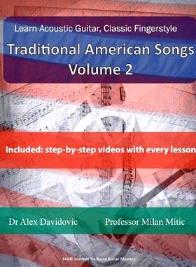预订 Learn Acoustic Guitar, Classic Fingerstyle: Traditional American Songs Volume 2: 9781507675878