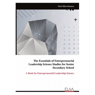 预订 The Essentials of Entrepreneurial Leadership Science Studies for Senior Secondary School: 9789999322003