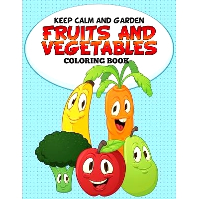 预订 Keep Calm and Garden: Fruits and Vegetables Coloring Book: 9781681859187