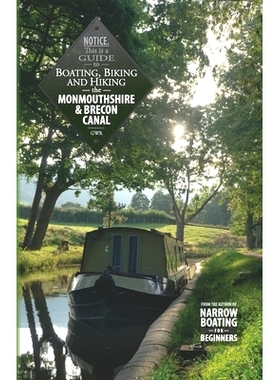 预订 Boating, Biking and Hiking the Monmouthshire and Brecon Canal: 9780999562710