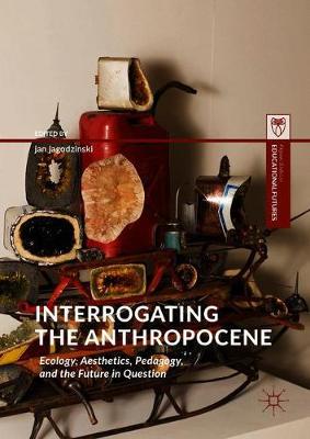 【预订】Interrogating the Anthropocene