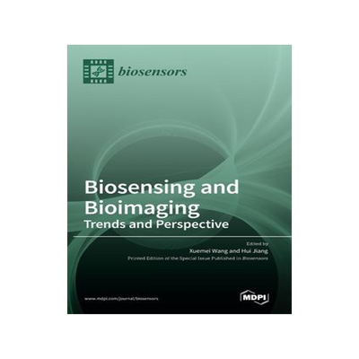 [预订]Biosensing and Bioimaging: Trends and Perspective 9783036539737