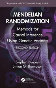 Mendelian Randomization 英文原版孟德尔随机化：使用遗传变体进行因果推理的方法 第2版