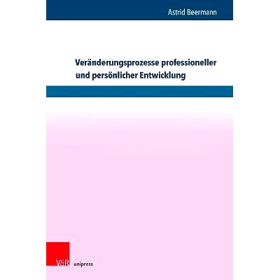 预订 Veränderungsprozesse professioneller und persönlicher Entwicklung: Wirkfaktoren und Wirkungsweisen in Professio