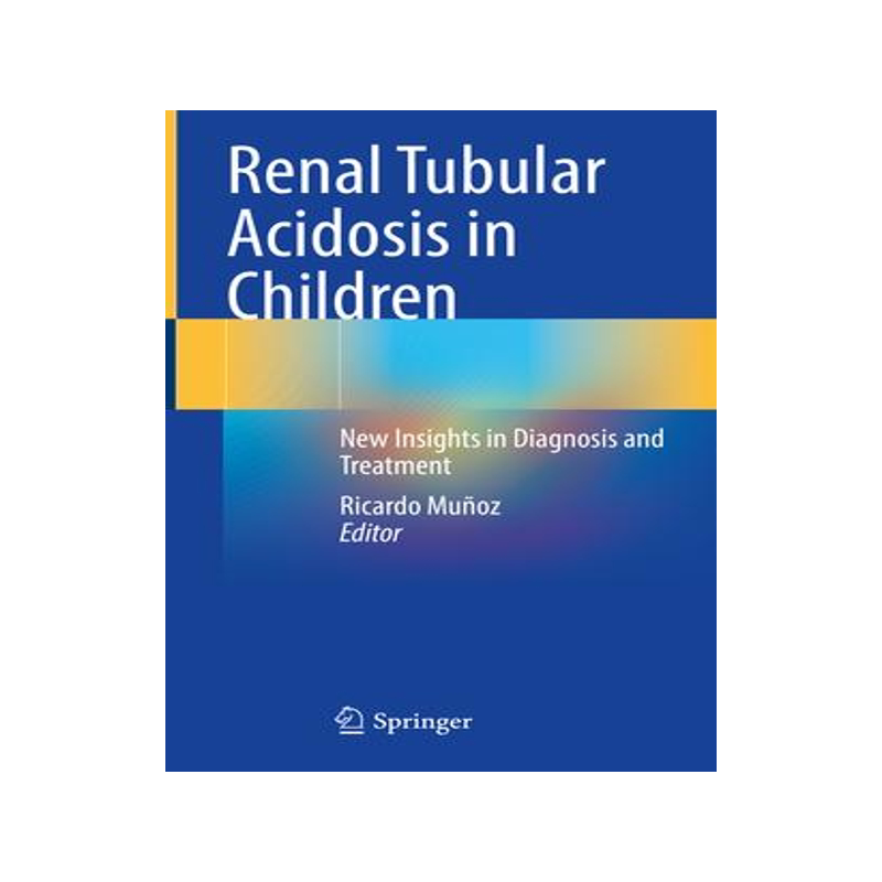 [预订]Renal Tubular Acidosis in Children 9783030919399