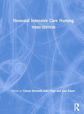 预订 Neonatal Intensive Care Nursing 新生儿集中护理: 9781138556836