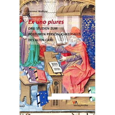 预订 Ex uno plures: Drei Studien zum postumen Persönlichkeitsbild des Alten Cato 关于老加图死后人格的三项研究: 97839380