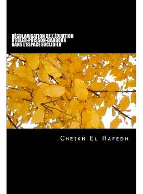 预订 Regularisation Des Equations D’Euler-Poisson-Darboux Dans L’Espace Euclidien: Epd Euclidien: 9781539367628