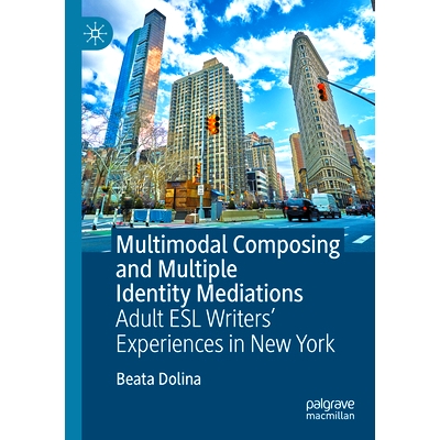Adult ESL Writers’ Experiences in New Y