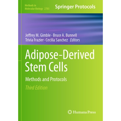 预订 Adipose-Derived Stem Cells Methods and Protocols 脂肪干细胞：方法和方案 9781071637647