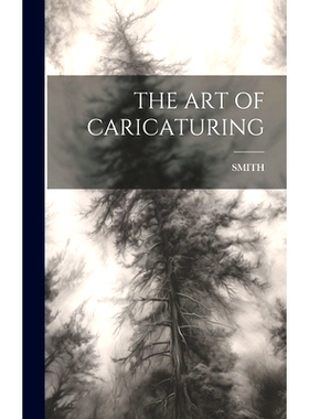 预订 The Art of Caricaturing: 9781022882478