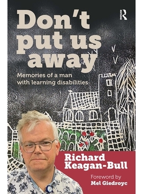 预订 Don’t Put Us Away: Memories of a Man with Learning Disabilities 不要把我们赶走：有学习障碍者的回忆: 9781915080417