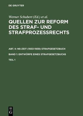 【预订】QUELLEN Z.REFORM STRAFRECHT 2.ABT.BD.1/1.TL. 9783110111064