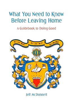 预订 What You Need to Know Before Leaving Home: A Guidebook to Being Good: 9781973628378