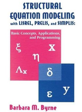 【预订】Structural Equation Modeling With Lisrel, Prelis, and Simplis