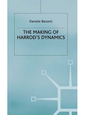 预订 The Making of Harrod’s Dynamics: 9780333735893