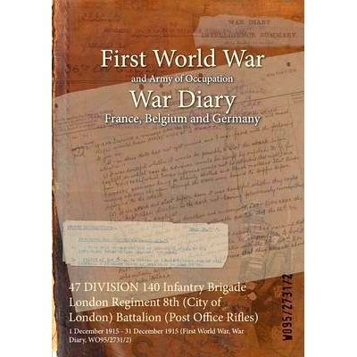 预订 47 DIVISION 140 Infantry Brigade London Regiment 8th (City of London) Battalion (Post Office Rifles): 1 December 19