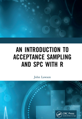 【预订】An Introduction to Acceptance Sampling and SPC with R