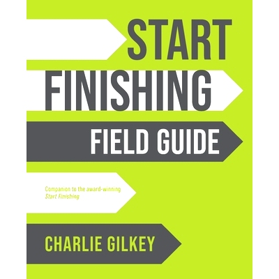 预订 Start Finishing Field Guide 开始完成现场指南: 9798985441604