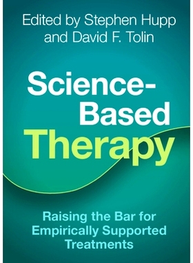 预订 Science-Based Therapy: Raising the Bar for Empirically Supported Treatments 以科学为基础的疗法：提高经验支持*的