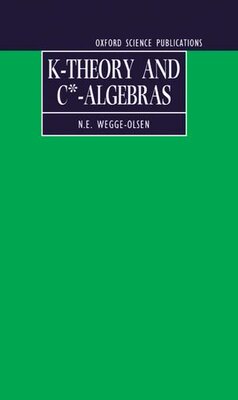 【预售】K-Theory and C*-Algebras: A Friendly Approach