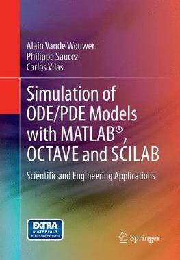 【预订】Simulation of ODE/PDE Models with MATLAB®, OCTAVE and SCILAB