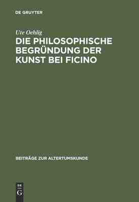 【预订】Die philosophische Begründung der Kunst bei Ficino 9783598774720