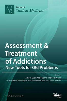 [预订]Assessment & Treatment of Addictions: New Tools for Old Problems 9783039438853