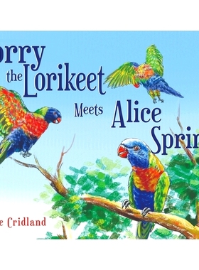 预订 Lorry the Lorikeet Meets Alice Springs: 9781839341021