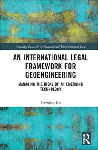 【预售】An International Legal Framework for Geoengineering