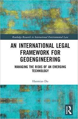 【预售】An International Legal Framework for Geoengineering