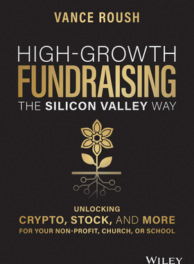 【预订】High-Growth Fundraising The Silicon Valley Way 9781394152384