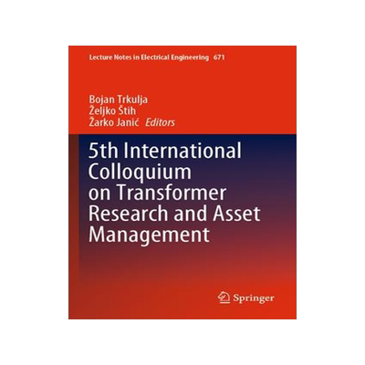 [预订]5th International Colloquium on Transformer Research and Asset Management 9789811556029