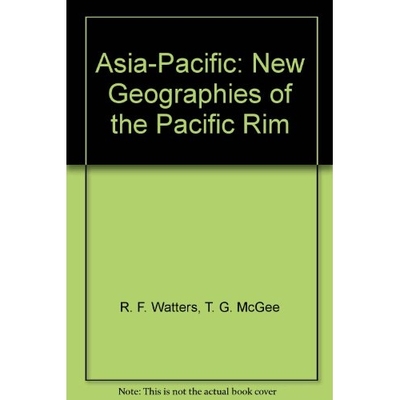 预订 Asia Pacific: New Geographies of the Pacific Rim: 9780774806466