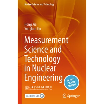 预订 Measurement Science and Technology in Nuclear Engineering 核工程测量科学与技术 9789819912827