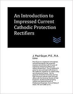 【预售】An Introduction to Impressed Current Cathodic Protection Rectifiers