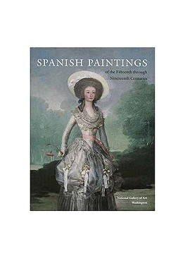 【预订】Spanish Paintings of the Fifteenth through Nineteenth Centuries