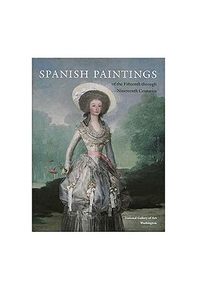 【预订】Spanish Paintings of the Fifteenth through Nineteenth Centuries