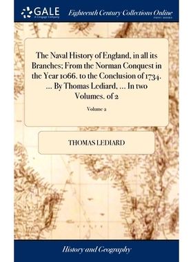 预订 The Naval History of England, in all its Branches; From the Norman Conquest in the Year 1066. to the Conclusion of
