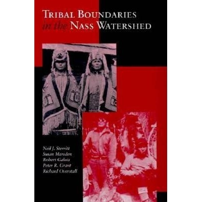 预订 Tribal Boundaries in the Nass Watershed: 9780774806619