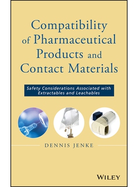 预订 Compatibility of Pharmaceutical Products and Contact Materials: Safety Considerations Associated With Extractables