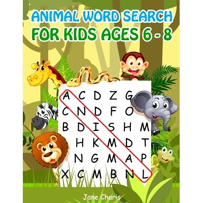 预订 Animal Word Search for Kids Ages 6-8: 52 Best Word Search to Improve Vocabulary, Spelling, Memory and Logic Skills