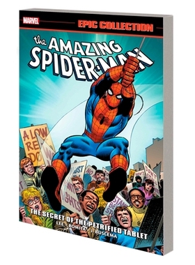 预订 Amazing Spider-Man Epic Collection: The Secret of the Petrified Tablet (New Printing): 9781302957810